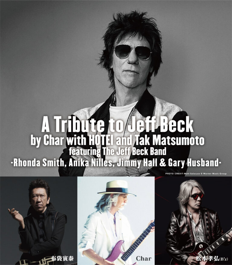 A Tribute to Jeff Beck by Char with HOTEI and Tak Matsumoto featuring ...